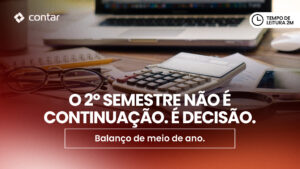 O erro de tratar o 2º semestre como continuação do 1º
